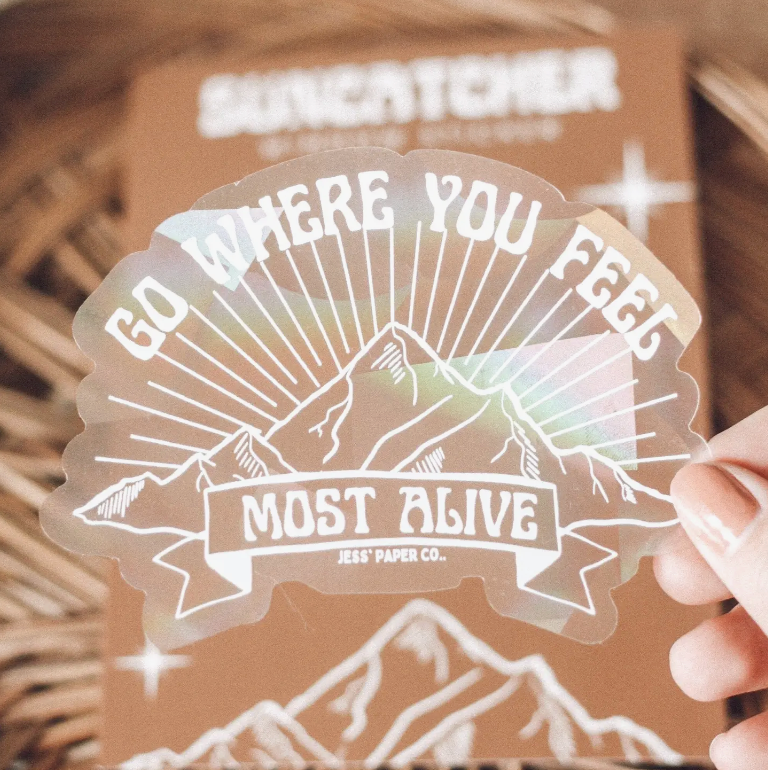 Go Where You Feel Most Alive - Sun Catcher