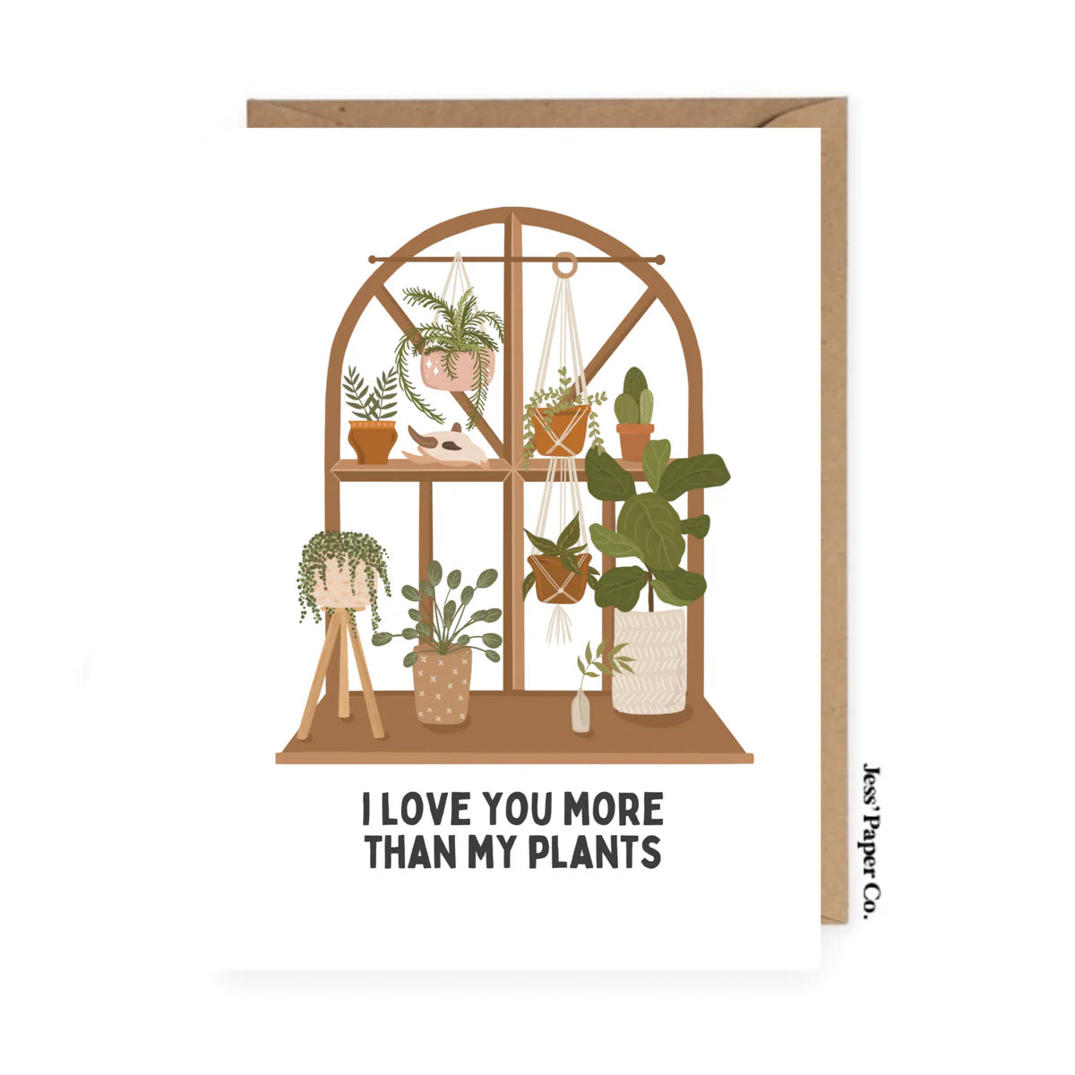 I Love You More Than My Plants