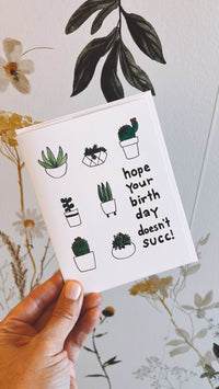 Thumbnail for Hope Your Birthday Doesn’t Succ Greeting Card